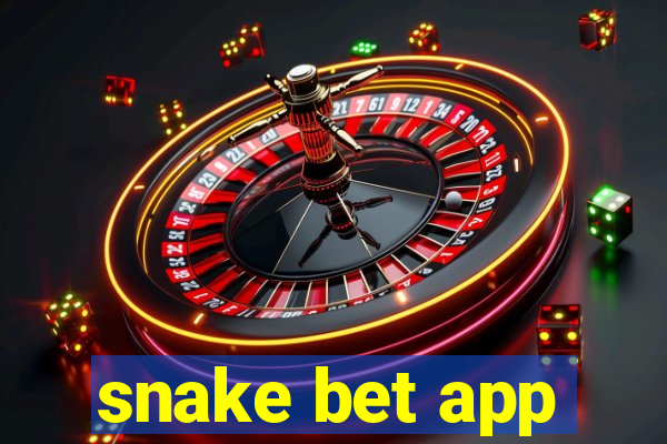 snake bet app